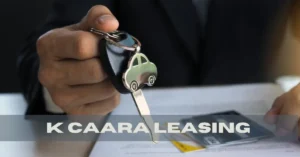 k caara leasing