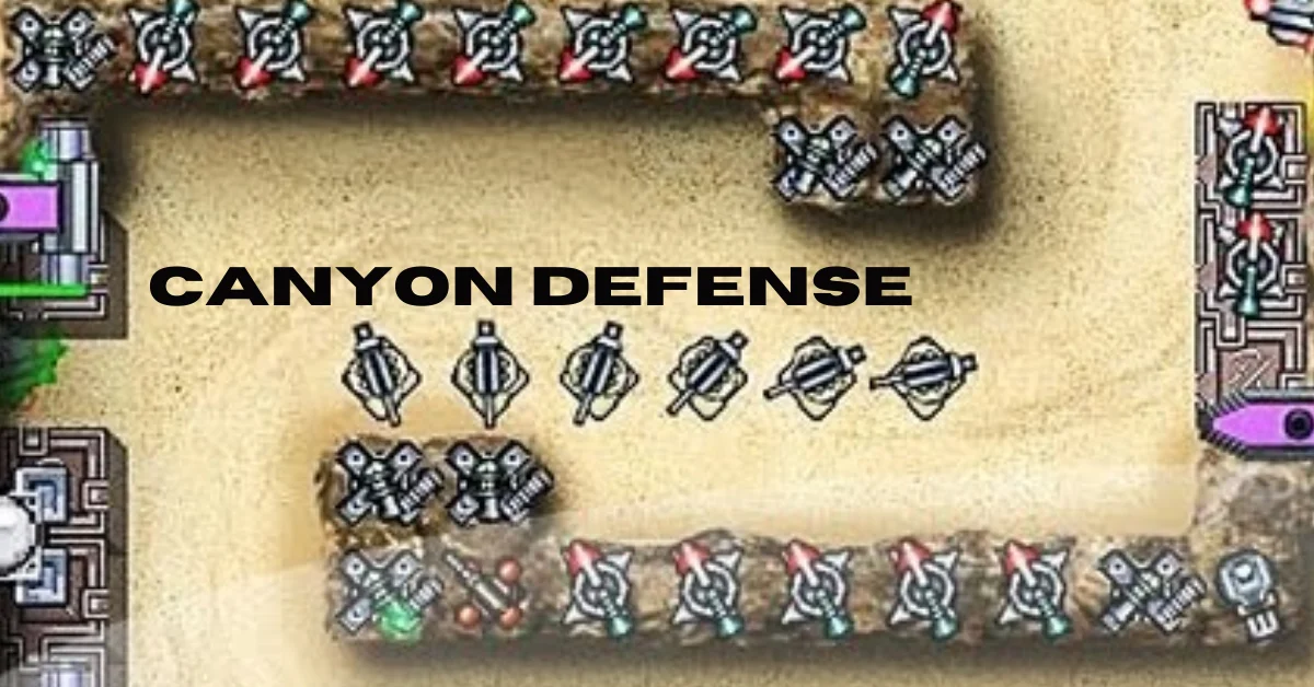 canyon defense