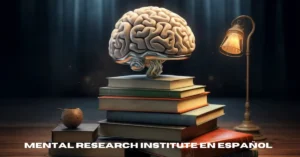 mental research institute en español
