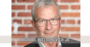 michael welsonovich jr