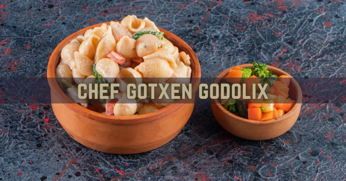chef gotxen godolix