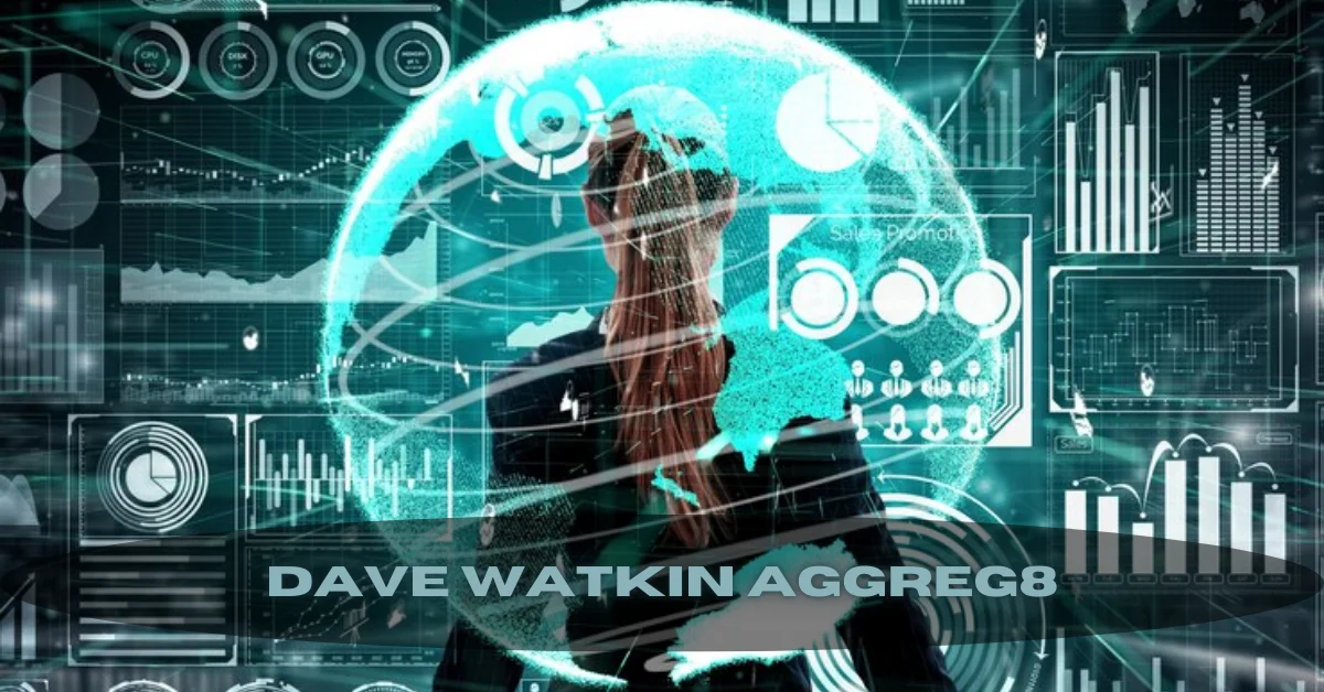 dave watkin aggreg8