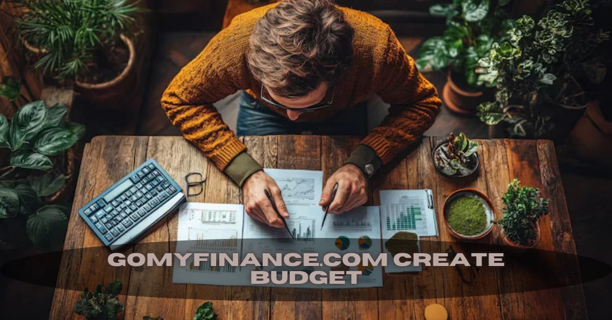 gomyfinance.com create budget