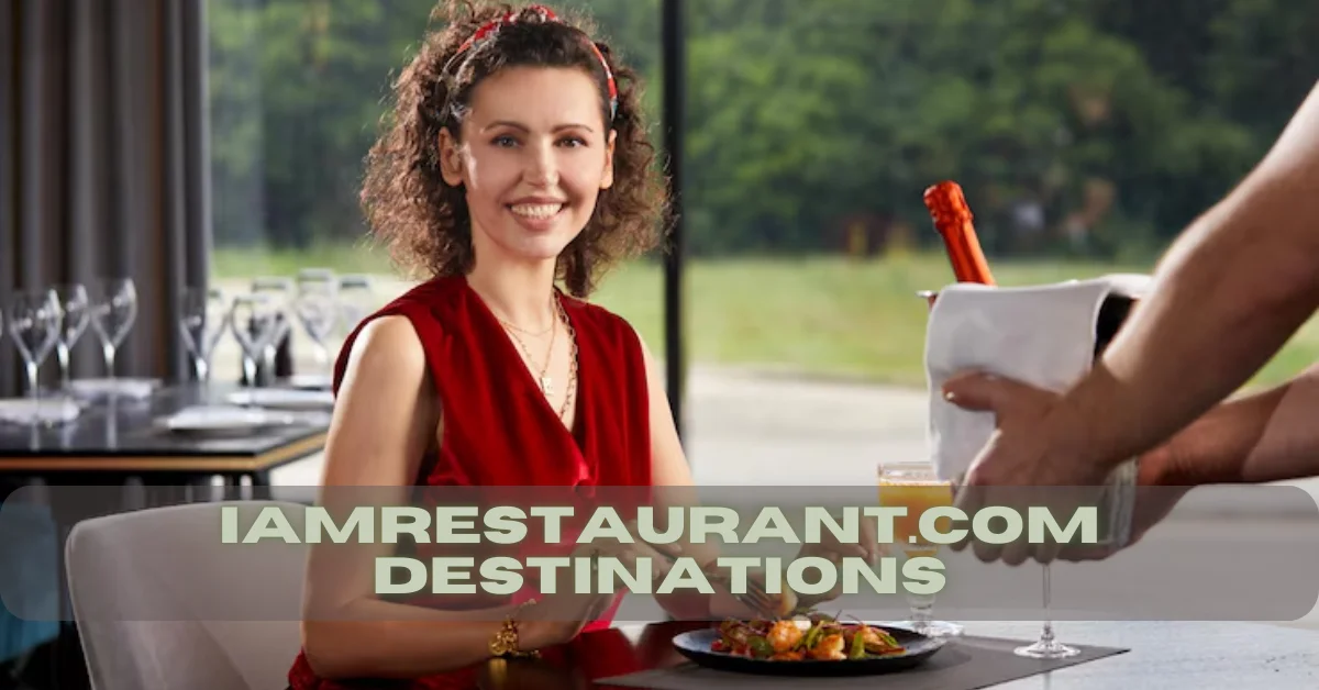 iamrestaurant.com destinations
