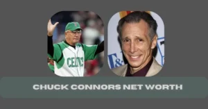 chuck connors net worth