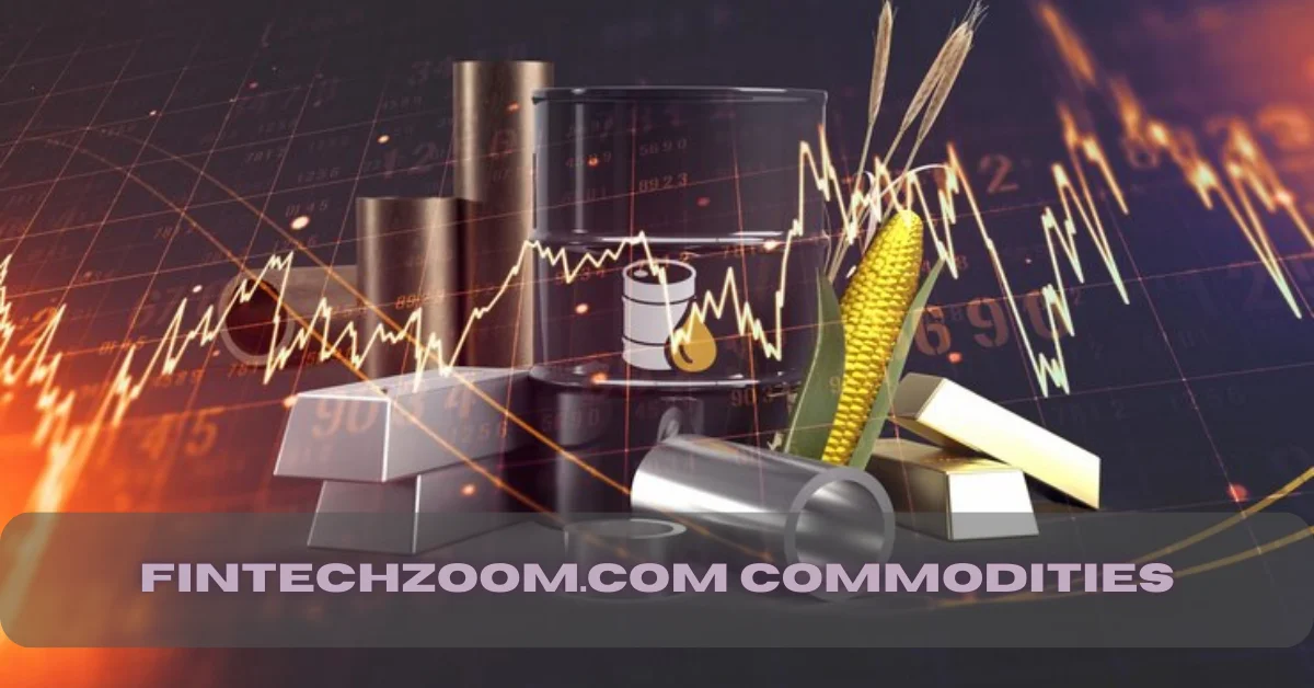 fintechzoom.com commodities