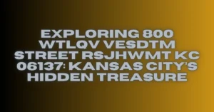 800 wtlqv vesdtm street rsjhwmt kc 06137