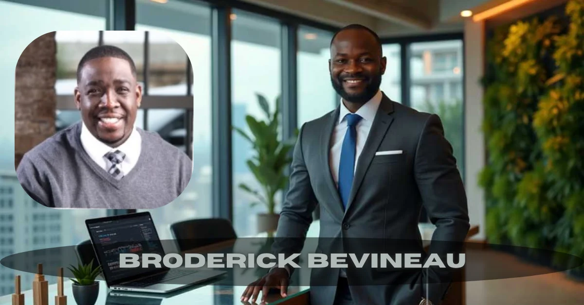 broderick bevineau