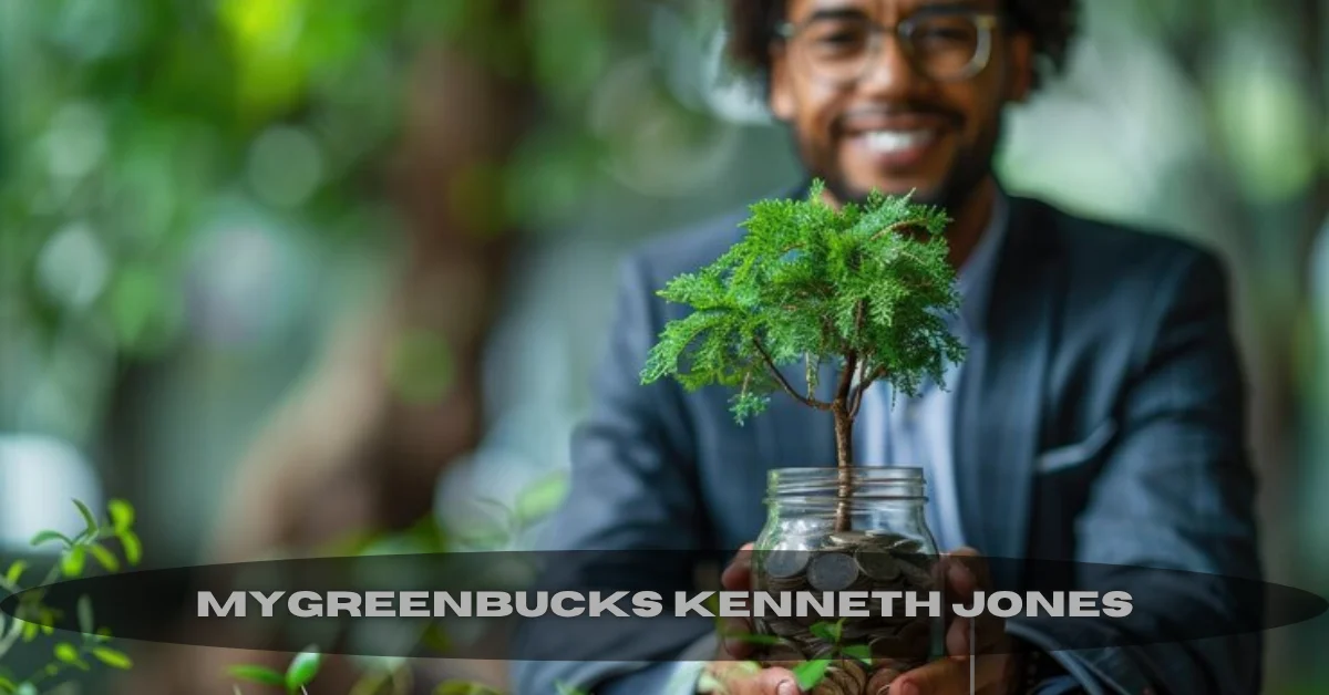 MyGreenBucks Kenneth Jones