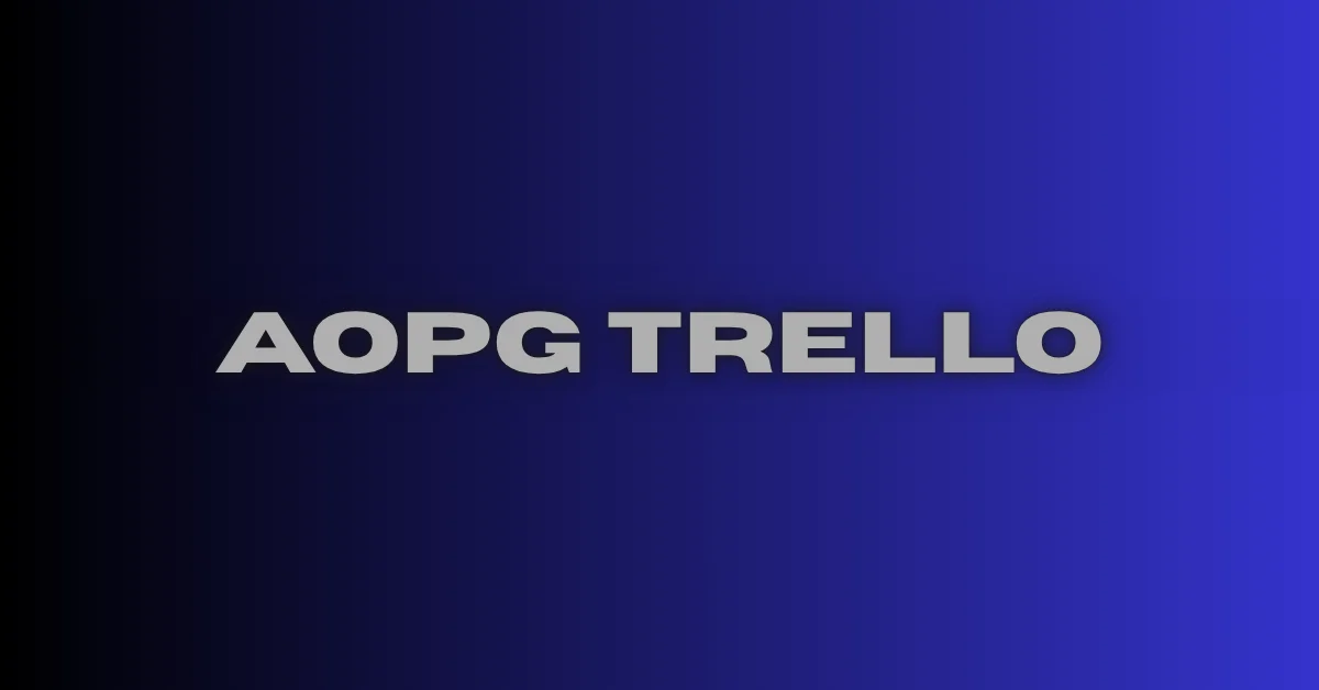 AOPG Trello