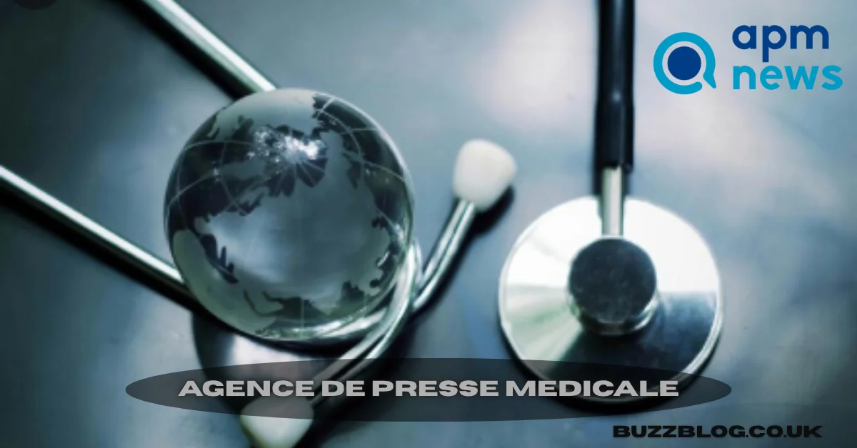 agence de presse medicale