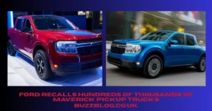 ford recalls hundreds of thousands of maverick pickup trucks