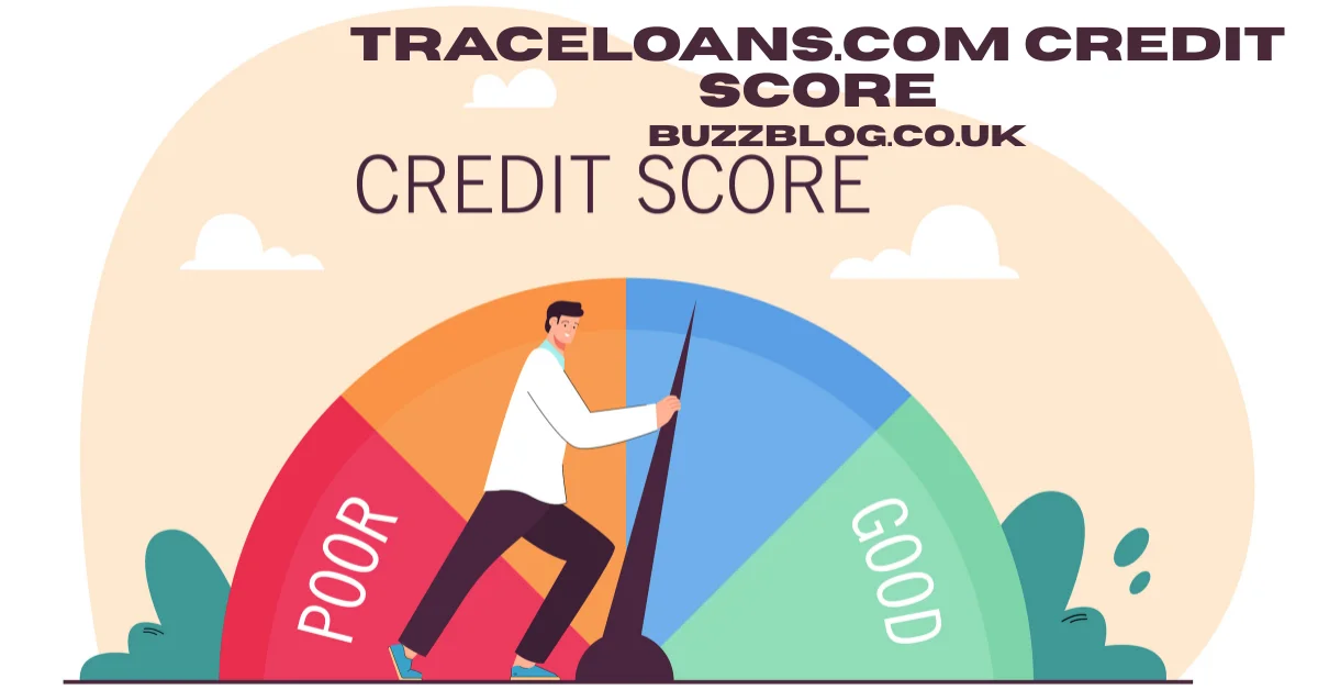 Traceloans.com Credit Score