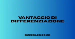 vantaggio di differenziazione