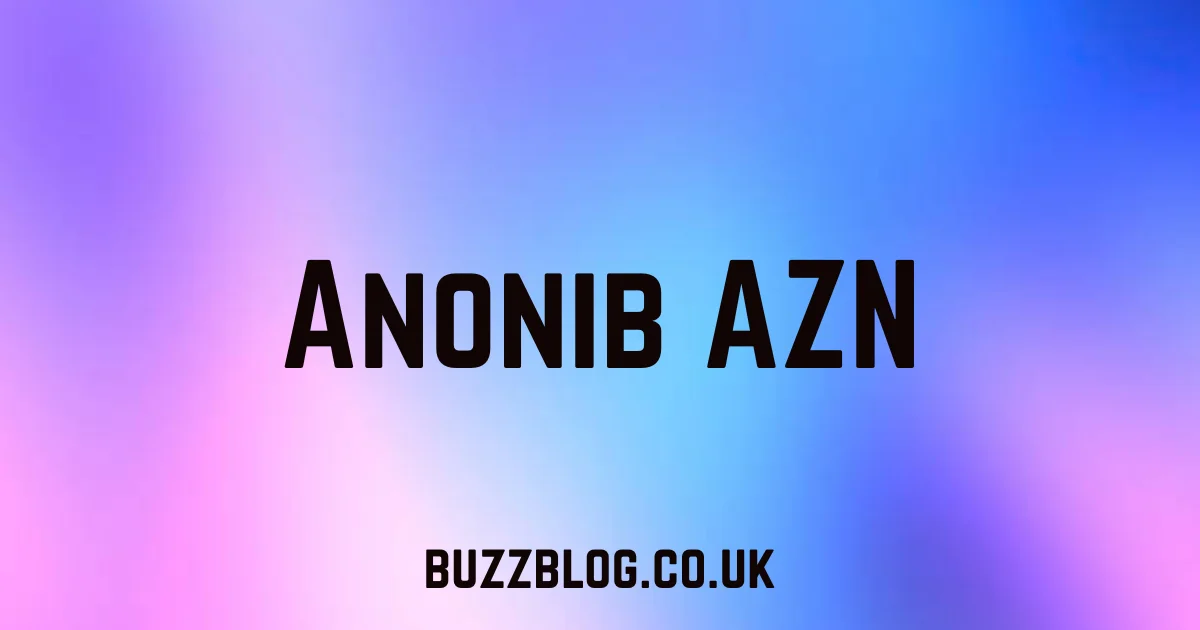 Anonib AZN