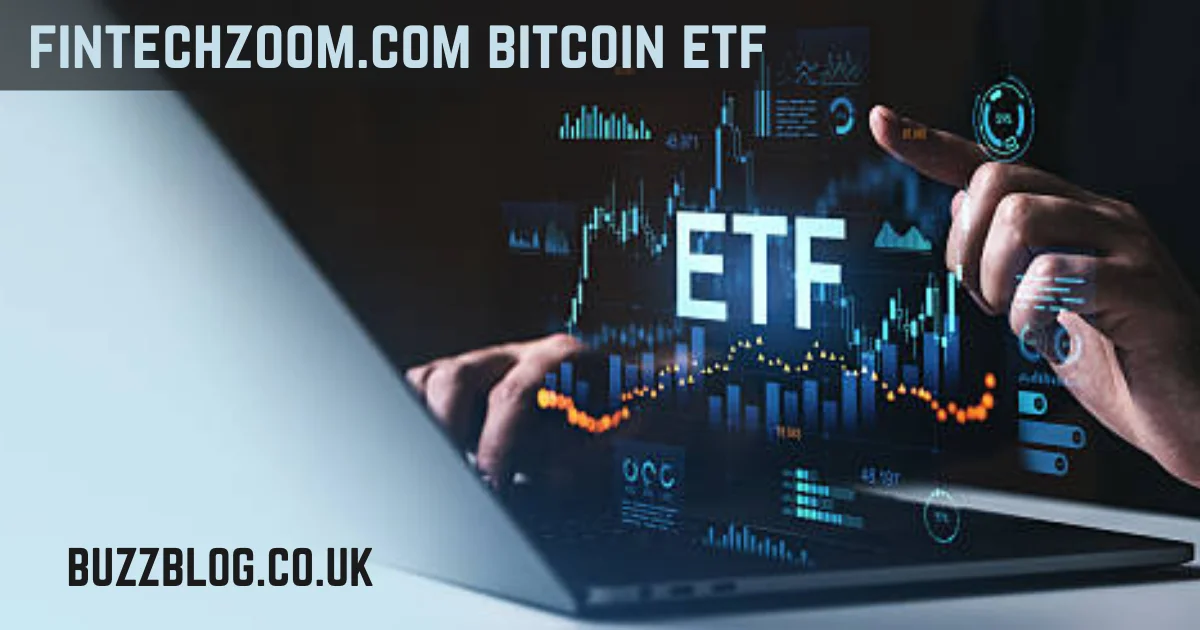 fintechzoom.com bitcoin etf