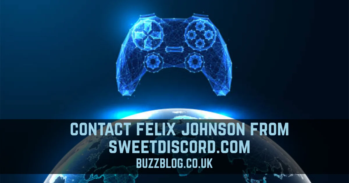 contact felix johnson from sweetdiscord.com