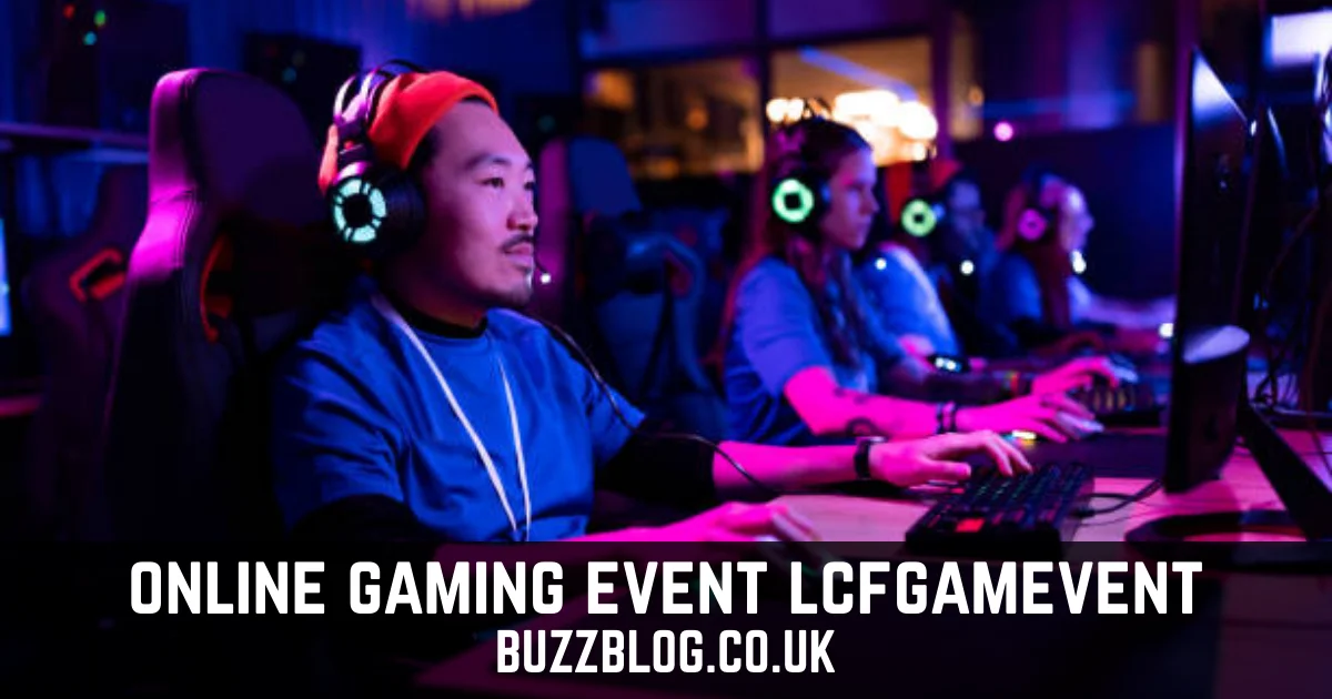 online gaming event lcfgamevent