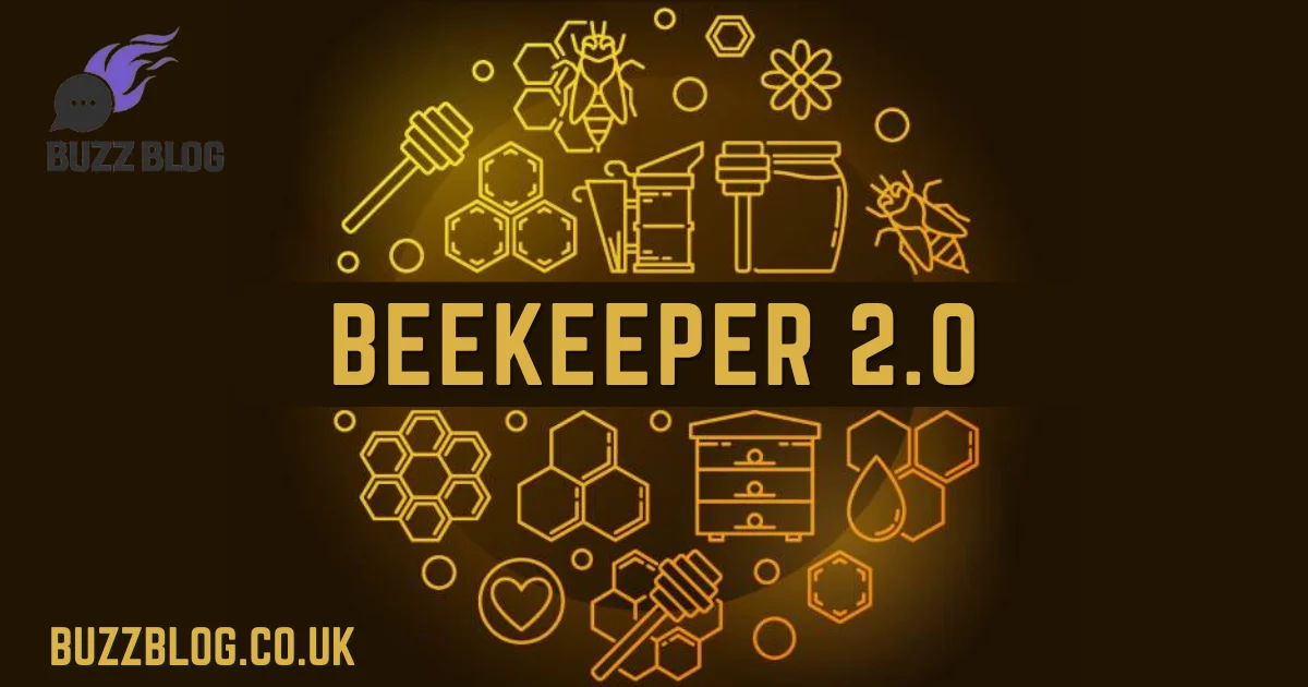 beekeeper 2.0