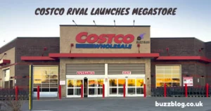 costco rival launches megastore