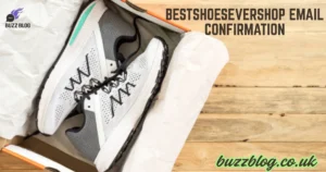 bestshoesevershop email confirmation