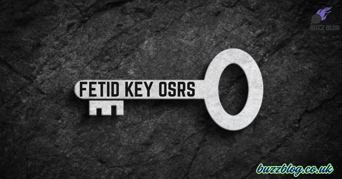 fetid key osrs
