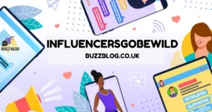 influencersgobewild