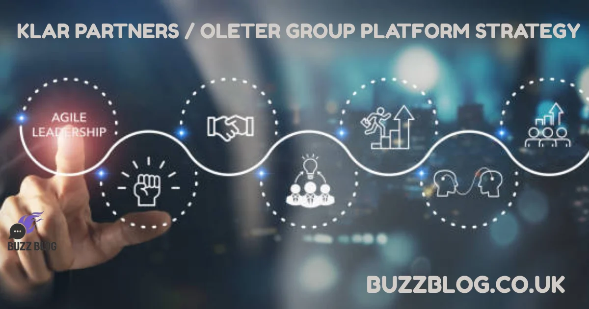 klar partners / oleter group platform strategy