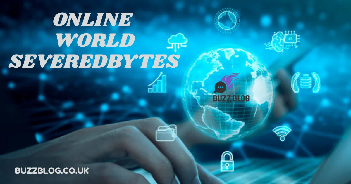 online world severedbytes