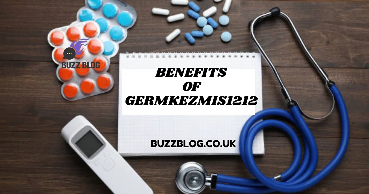 benefits of germkezmis1212
